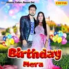 About Birthday Mera Song